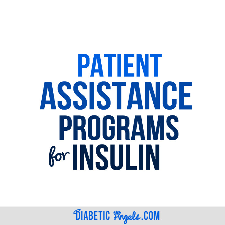 Patient Assistance Programs for Insulin Diabetic Angels